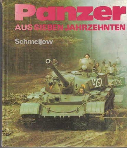 Panzer aus sieben Jahrzehnten - Schmejlow
