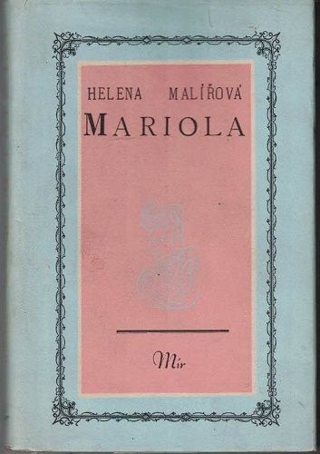Mariola - Helena Malířová