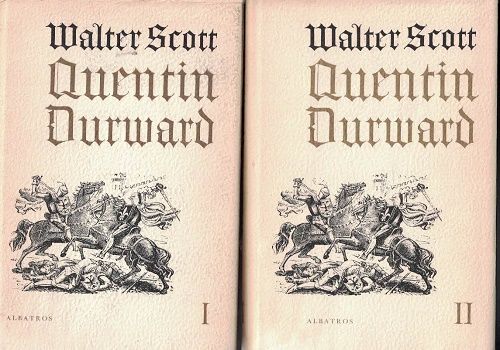 Quentin Durward - W. Scott