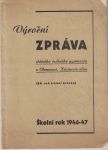 Výroční zpráva - státní reálné gymnasium Olomouc, Kosinova ulice 1946-47