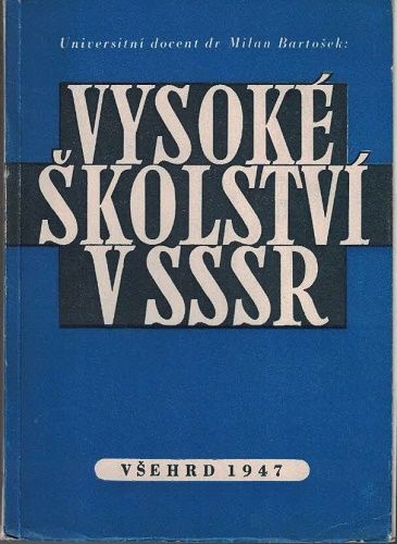 Vysoké školství v SSSR - M. Bartošek