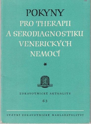 Pokyny pro therapii a serodiagnostiku venerických nemocí
