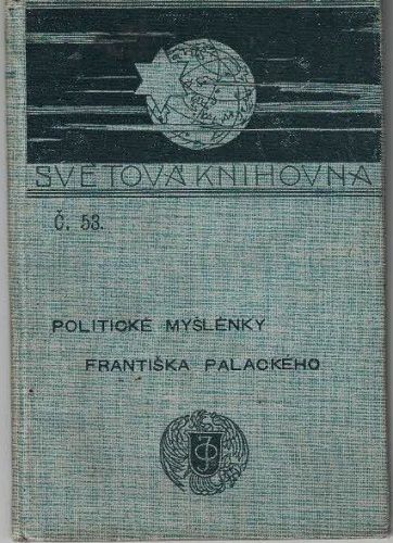 Politické myšlenky Františka Palackého