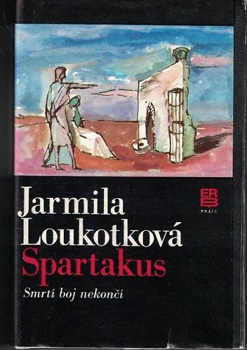Spatrakus - smrtí boj nekončí - J. Loukotková
