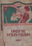 Unsere Haus-Musik I., II. a III. - pianoforte pro 2 ruce
