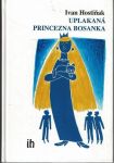 Uplakaná princezna Bosanka - I. Hostiňak (podpis)