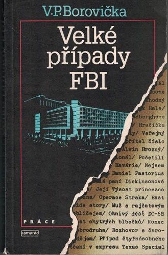 Velké případy FBI - V. P. Borovička