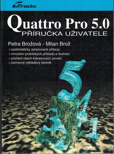Quattro Pro 5.0 - Brož, Brožová