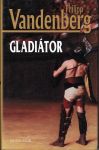 Gladiátor - P. Vandenberg