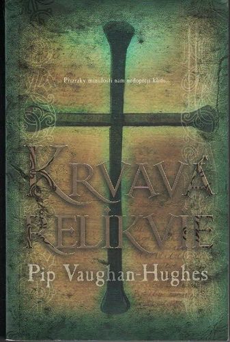 Krvavá relikvie - Pip Vaughan-Hughes