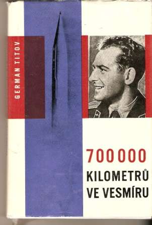 700 000 km ve vesmíru - G. Titov