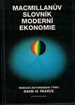 Macmillanův slovník moderní ekonomie - D. Pearce