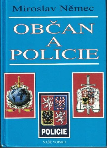 Občan a policie - M. Němec (podpis autora)