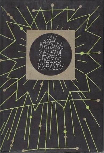 Zelená hvězdo v zenitu - Jan Neruda