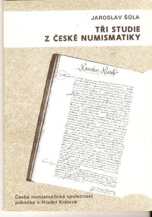 Tři studie z české numismatiky