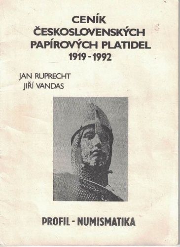 Ceník čs. papírových platidel 1919-1992 - Ruprecht