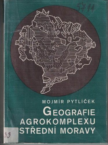 Geografie agrokomplexu střední Moravy - M. Pytlíček