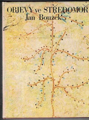Objevy ve Středomoří - Jan Bouzek