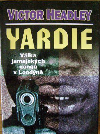 Yardie - V. Headley