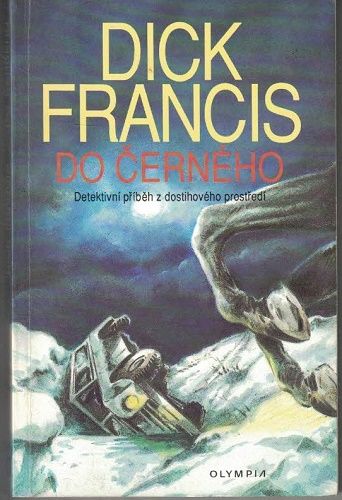 Do černého - Dick Francis