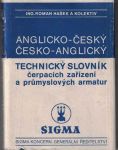 Anglicko-český, česko-anglický technický slovník čerpacích zařízení a armatur - Hašek a kol.