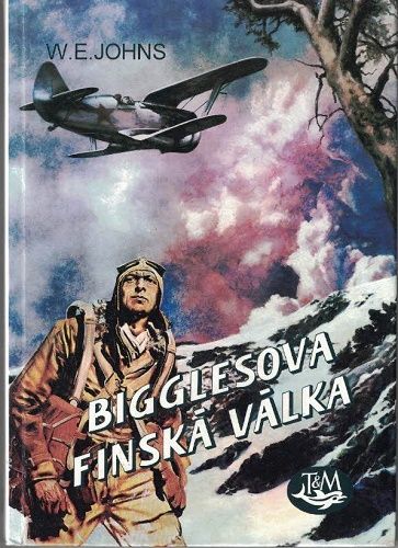 Bigglesova finská válka - W. E. John