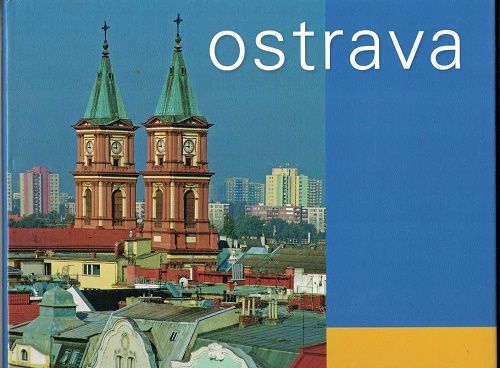 Ostrava a Střípky Moravy a Slezska