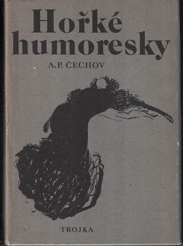 Hořké humoresky - A. P. Čechov