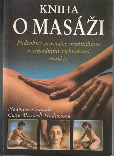 Kniha o masáži - kol. autorů