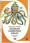 Kouzelná chobotnice Krejzy - A. Vostrá, E. Šedivá