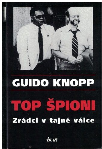 Top špioni - Guido Knopp