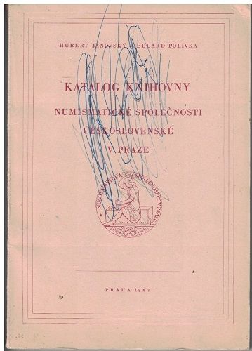 Katalog knihovny Numismatické společnosti československé - Janovský, Polívka
