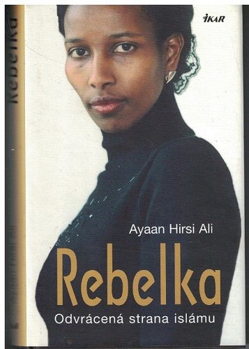 Rebelka - A. Hirsi Ali
