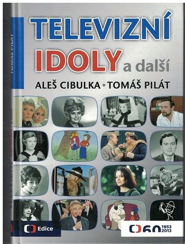Televizní idoly a další - A. Cibulka, Pilát