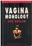 Vagina - monology - Eve Ensler