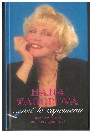 ... než to zapomenu - Hana Zagorová
