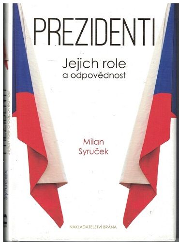 Prezidenti - Milan Syruček