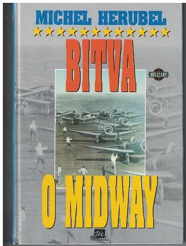 Bitva o Midway - Michel Herubel