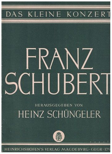 Das kleine Konzert - Franz Schubert - H. Schüngeler