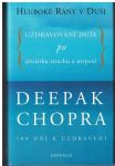 Hluboké rány v duši - Deepak Chopra