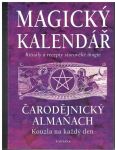 Magický kalendář na rok 2004 - rituály a recepty starověké magie