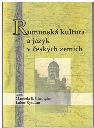 Rumunská kultura a jazyk v českých zemích - L. Kysučan