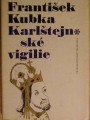 Karlštejnské vigilie - F. Kubka