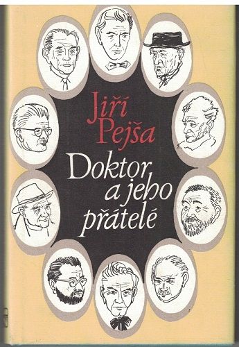 Doktor a jeho přátelé - Jiří Pejša