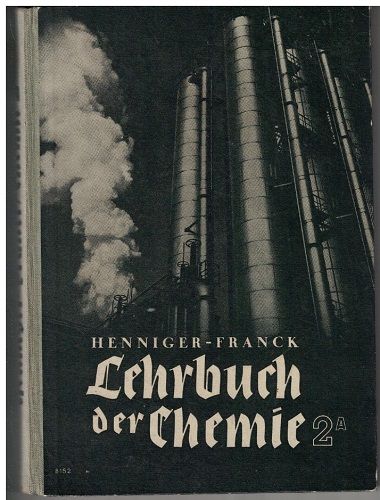 Lehrbuch der Chemie 2 A - Henniger, Franck