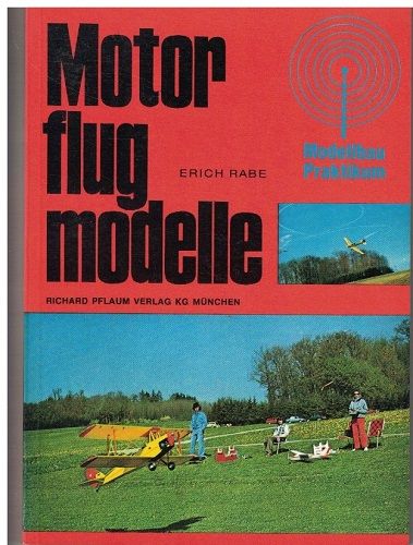 Motor flug modelle - Erich Raabe