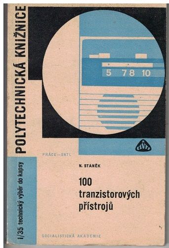 100 tranzistorových přístrojů - Staněk
