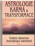 Astrologie, karma a transformace - S. Arroyo