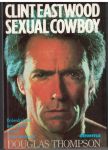 Clint Eastwood - Sexual Cowboy - D. Thompson