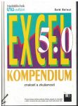 Excel 5.0 - kompendium znalostí a zkušeností - Said Baloui
